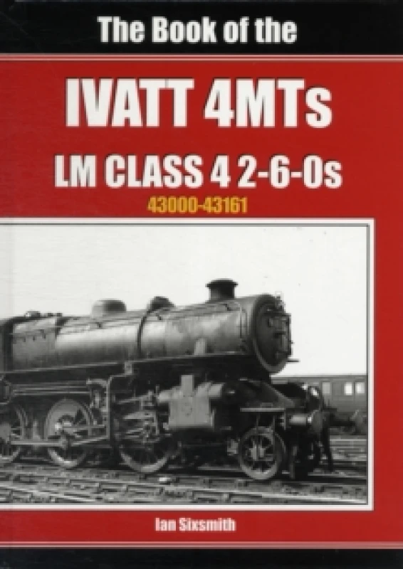 Image of Book of the Ivatt 4mts by Sixsmith Ian Hardback