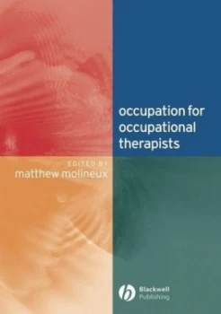 Image of Occupation for Occupational Therapists by Matthew Molineux Paperback