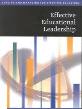 Image of Effective Educational Leadership by Nigel Bennett Paperback
