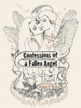 Image of Confessions of a Fallen Angel by Ronan O Brien Book