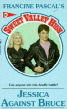 Image of Jessica against Bruce by Francine Pascal Paperback