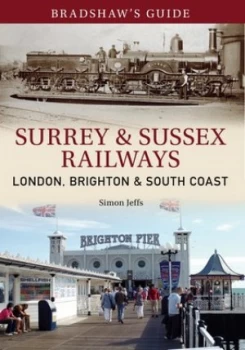 Image of Surrey and Sussex Railways by Simon Jeffs Paperback