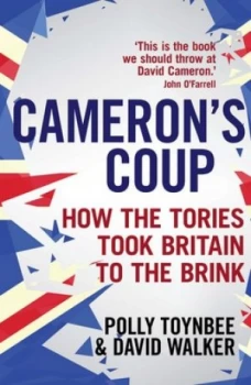 Image of Camerons Coup by Polly Toynbee Paperback