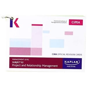 Image of E2 PROJECT AND RELATIONSHIP MANAGEMENT - REVISION CARDS by KAPLAN PUBLISHING (Paperback, 2017)