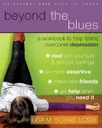 Image of beyond the blues a workbook to help teens overcome depression