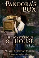 Image of pandoras box the mysterious 8th house