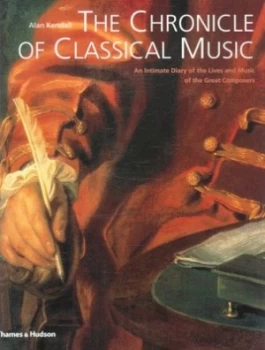 Image of The Chronicle of Classical Music by Alan Kendall Paperback