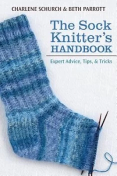 Image of The Sock Knitters Handbook by Charlene Schurch