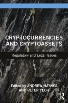 Image of Cryptocurrencies and Cryptoassets : Regulatory and Legal Issues