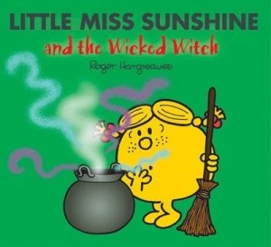Image of Little Miss Sunshine and the Wicked Witch by Roger Hargreaves Paperback