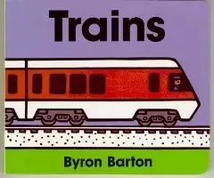Image of Trains Board Book by Byron Barton