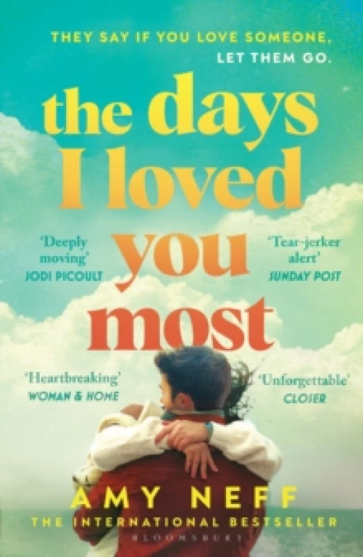 Image of The Days I Loved You Most : 'If you need a big ol' love story in your life then make it this one.' Prima Paperback / softback