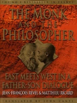 Image of The Monk and the Philosopher by Jean-Franois Revel and Matthieu Ricard Hardback