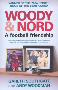 Image of Woody and Nord by Gareth Southgate Paperback