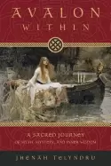 Image of avalon within a sacred journey of myth mystery and inner wisdom