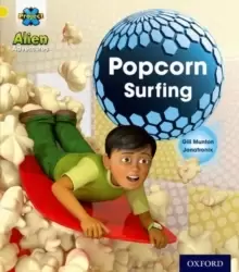 Image of Project X: Alien Adventures: Yellow: Popcorn Surfing