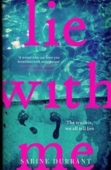 Image of Lie with Me by Sabine Durrant Paperback