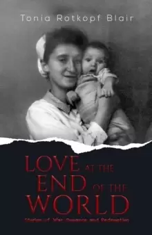Image of LOVE AT THE END OF THE WORLD