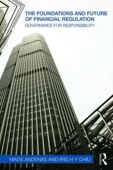 Image of The Foundations and Future of Financial RegulationGovernance for Responsibility