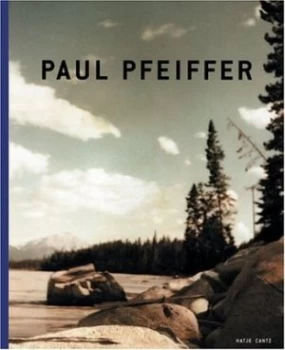 Image of Paul Pfeiffer by Paul Pfeiffer and Stefano Basilica and Valeria Liebermann and Thomas Ruff and Kunstsammlung Nordrhein-Westfalen Hardback