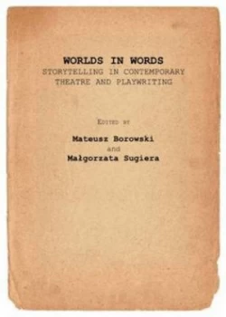 Image of Worlds in Words by Mateusz Borowski and Malgorzata Sugiera Hardback