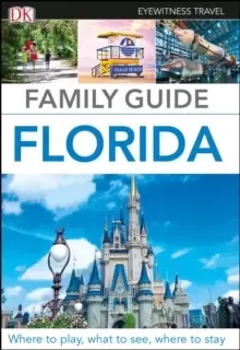 Image of DK Eyewitness Family Guide Florida