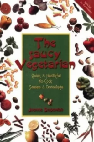 Image of The saucy vegetarian by Joanne Stepaniak
