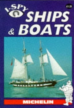 Image of I-Spy Ships and Boats by Michelin Tyre Plc Book