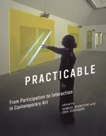 Image of Practicable : From Participation to Interaction in Contemporary Art