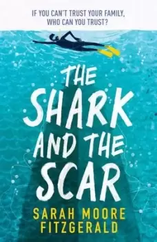 Image of The shark and the scar - Sarah Moore Fitzgerald - Paperback - Used