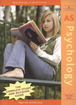 Image of As Level Psychology by Nigel Holt and Rob Lewis Paperback