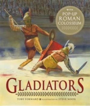 Image of Gladiators by Toby Forward Hardback