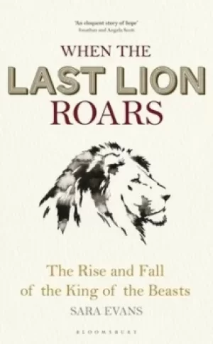 Image of When the last lion roars by Sara Evans