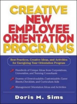 Image of Creative New Employee Orientation Programs by Doris M Sims Hardback