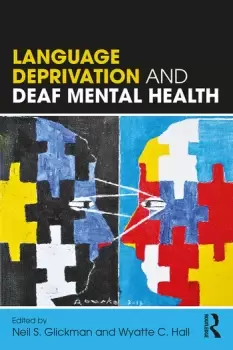 Image of Language Deprivation and Deaf Mental Health
