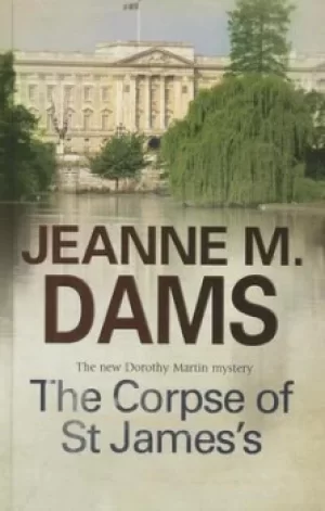 Image of The corpse of St Jamess by Jeanne M Dams