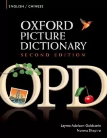 Image of Oxford Picture Dictionary Second Edition: English-Chinese Edition : Bilingual Dictionary for Chinese-speaking teenage and adult students of English