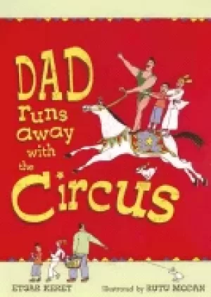 Image of dad runs away with the circus