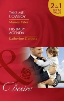 Image of Take Me Cowboy by Maisey Yates Paperback