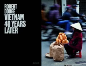 Image of Vietnam 40 years later by Robert Dodge