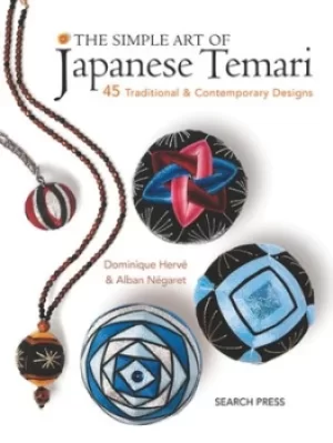 Image of The simple art of Japanese temari by Dominique Herv
