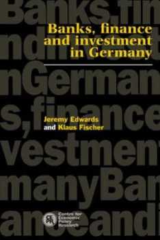 Image of Banks Finance and Investment in Germany by Jeremy Edwards Paperback