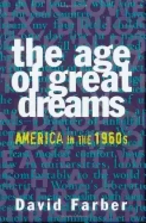 Image of age of great dreams america in the 1960s