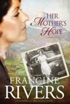 Image of Her Mothers Hope by Francine Rivers Paperback