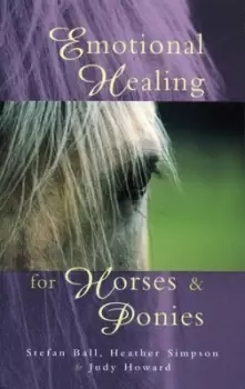 Image of Emotional healing for horses & ponies by Stefan Ball