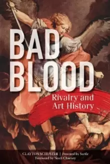 Image of Bad Blood: Rivalry and Art History