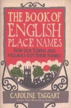 Image of The Book of English Place Names by Caroline Taggart Hardback