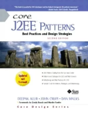 Image of core j2ee patterns best practices and design strategies