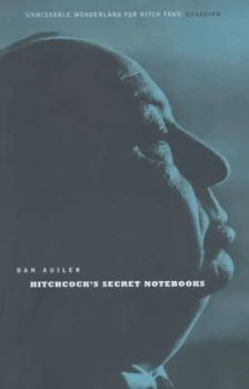 Image of Hitchcocks Secret Notebooks by Dan Auiler Paperback