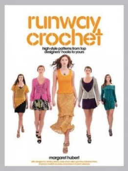 Image of Runway Crochet by Margaret Hubert Paperback